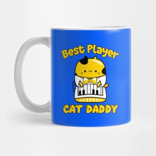 Best Piano Player and cat Daddy, Cat playing Piano Mug